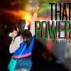 Justin Bieber - That Power (Ivonee Habib Remix)