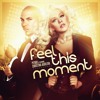 ((136)) Pitbull Ft Christina Aguilera Feel This Moment - !!DJ KaiZZeR13¡¡