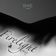 Rhye - Open (Firelight Remix) (ReMastered)
