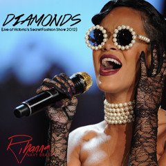 Diamonds (Live at Victoria's Secret Fashion Show 2012)