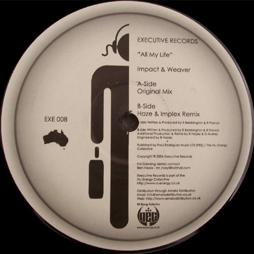 [EXE008] All My Life (Haze & Implex Mix) - Impact & Weaver