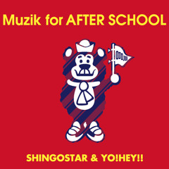 BACK TO SCHOOL - Muzik for AFTER SCHOOL