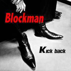 blockman-Kick back preview