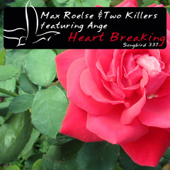 TEASER Max Roelse & Two Killers featuring Ange - Heart Breaking (Original Mix)