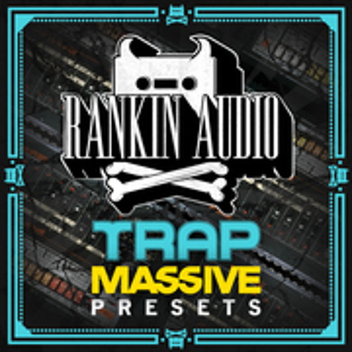 trap massive presets free download trap massive presets free download