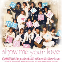 DBSK & Super Junior - Show me Your Love