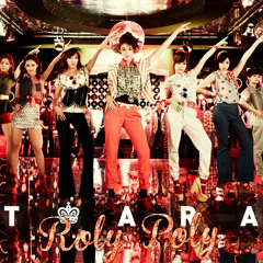 T-ara- Roly Poly   咻咻【remix】