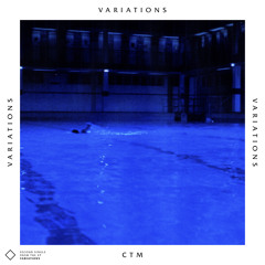 CTM - Variations