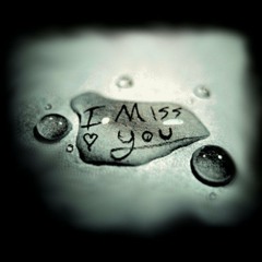 Rain...And I miss U...