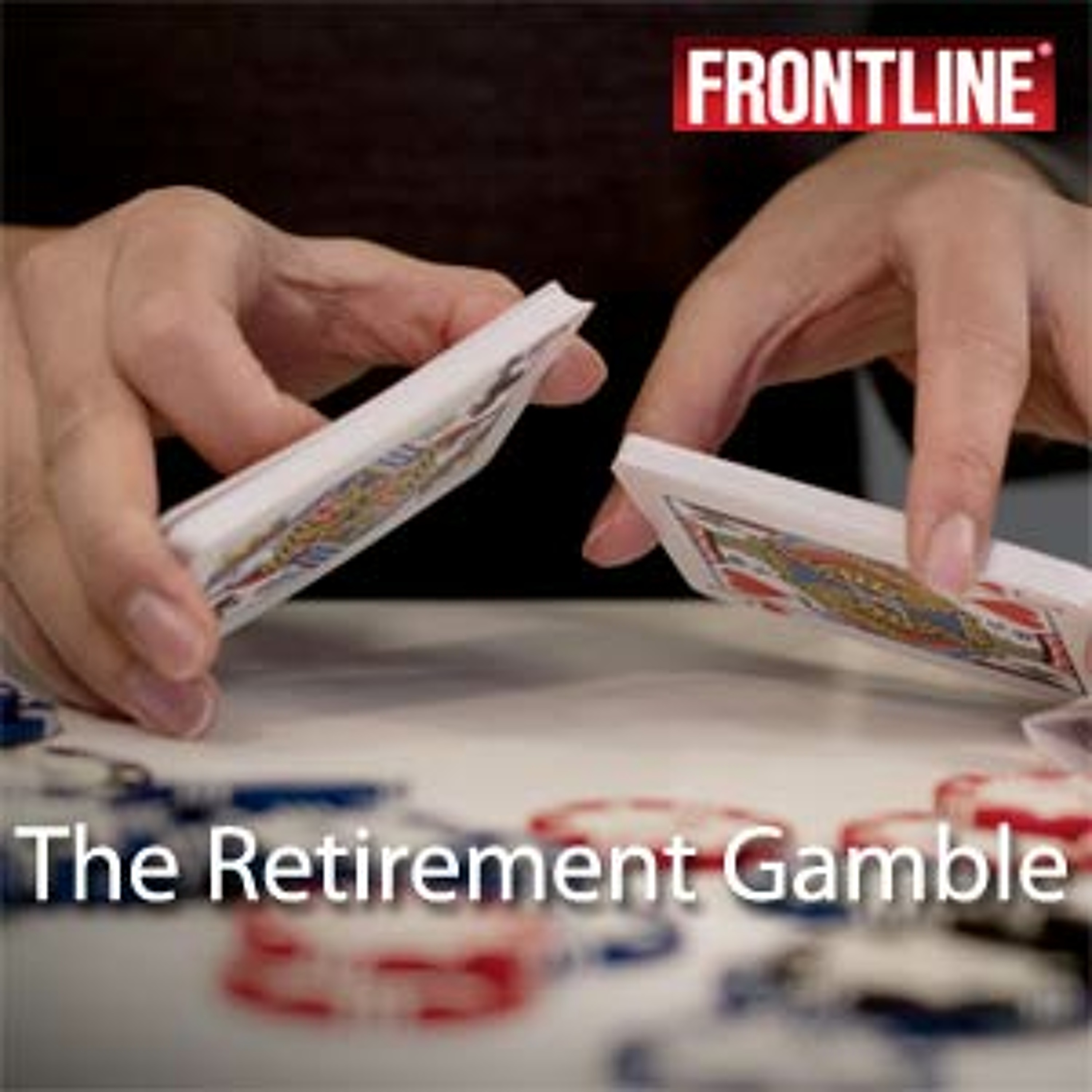 The Retirement Gamble
