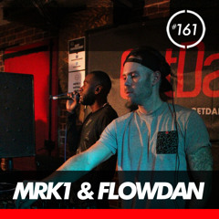 MRK1 & Flowdan - GetDarkerTV 161 (April 2013)