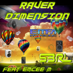 S3RL feat Emcee M - Raver Dimension (Radio Edit) [Emfa Music]