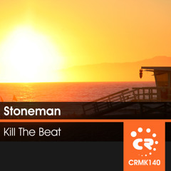 Stoneman - Kill The Beat  ( Chibar Records)