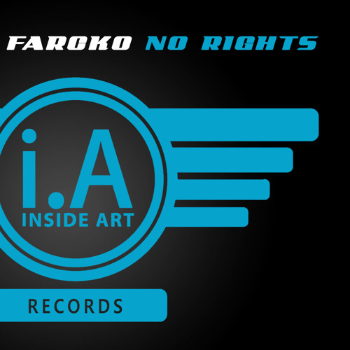 Farcko - No Rights (Original Mix)