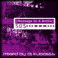 Kubosss SOS (message in a bottle)