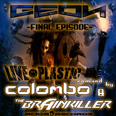 Geon - LivePlastic (The Brainkiller remix)
