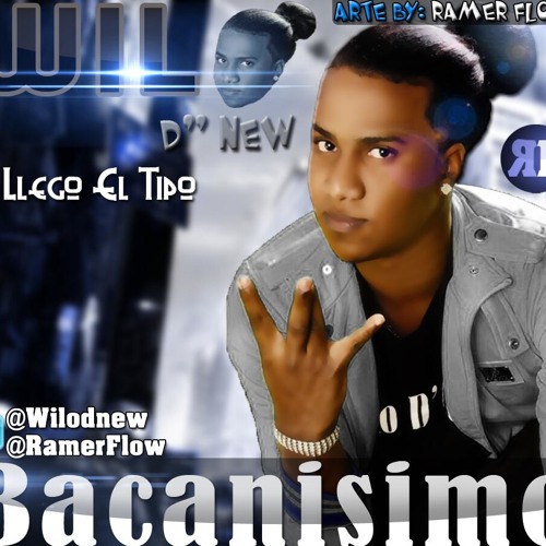 bacanisimo wilo d new