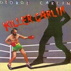 George Carlin | Killer Carlin