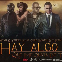 Algo megusta de ti wisin y yandel