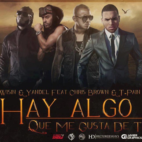 Algo megusta de ti wisin y yandel