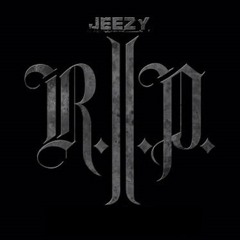 Young Jeezy - RIP (megamix) (feat. YG, Kendrick Lamar, 2 Chainz, Snoop Dogg, Too $hort, Riff Raff)