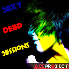 Set Ace Project - Sexy Deep Sessions Vol.01