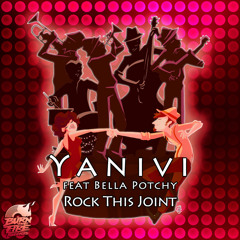 Yanivi Ft Bella Potchy - Rock This Joint