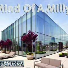 Mind On A Milly