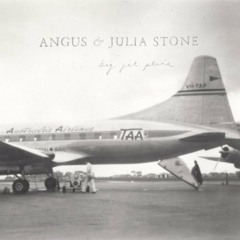 Big Jet Plane Original by Angus & Julia Stone
