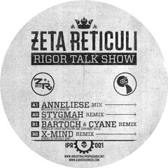 Zeta Reticuli - Rigor Talk Show (X-Mind remix)