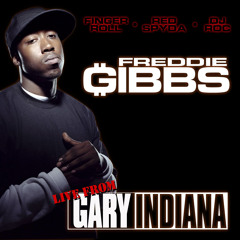 Freddie Gibbs - The Girls Love It