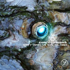 Dirty Hippy vs Evil Oil Man - Earthly Prisms EP (preview)