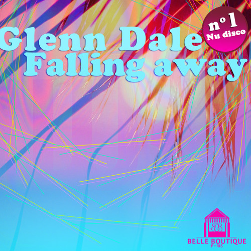 Glenn Dale - Falling Away (Nu-Disco) (Extended Mix)
