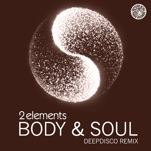 2Elements - Body & Soul (Deepdisco Remix)