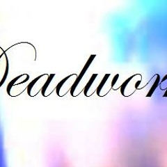 Dead Works - Your Wildest Dreams