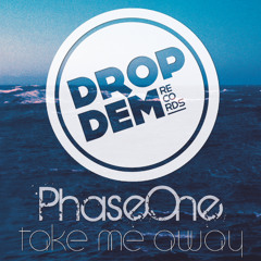 PhaseOne - Take Me Away ft. Nicole Millar [OUT NOW!]