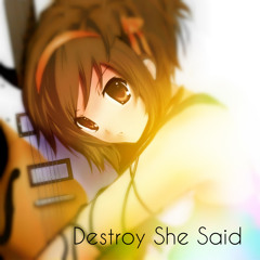 Nightcore - Destroy She Said