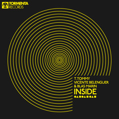 T. Tommy, Vicente Belenguer & Blas Marin - Inside