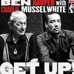 "We Can't End This Way" - Ben Harper & Charlie Musselwhite (Live)