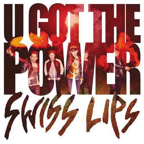 Swiss Lips  - U Got The Power (Monsieur Adi Remix)