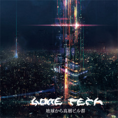 Stream Murder Channel Listen To Murcd 025 Gore Tech 地球から高層ビル群 From The Earth To The Skyscrapers Playlist Online For Free On Soundcloud