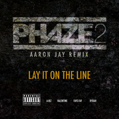 PHAZE 2 - Lay It On The Line [Aaron Jay]  [Sample]