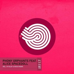 Phony Orphants.feat Alice Spacedoll - Edge of the Future (XV Kilist & Rocco Rmx)