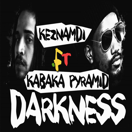Keznamdi ft Kabaka Pyramid - Darkness