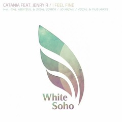 Catania feat. Jenry R - I Feel Fine (Vocal Mix)