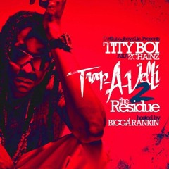 11 - Tity Boi-Doin Me Daily Feat Cap 1 AKA Rozay Rich.mp3