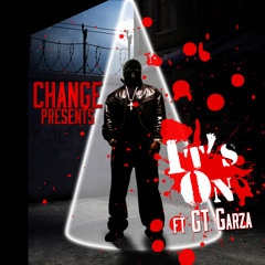 It's On ft. GT Garza (Produced by DJ Lazzzy Boy)
