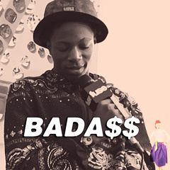 High Bada$$