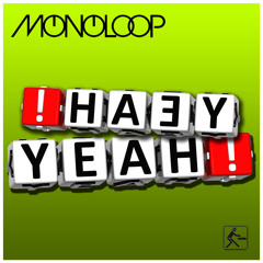 Monoloop - Yeah Yeah - Original Mix  - Snippet
