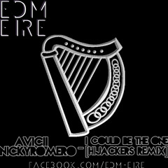 Avicii & Nicky Romero - I Could Be The One [Hijackers Remix]